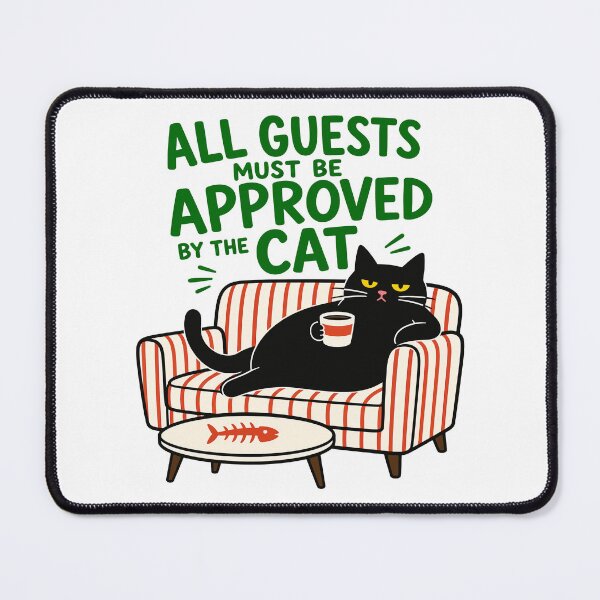 Item preview, All Guests Must Be Approved By The Cat Funny Black Cat Couch Graphic designed and sold by The Upside Down.