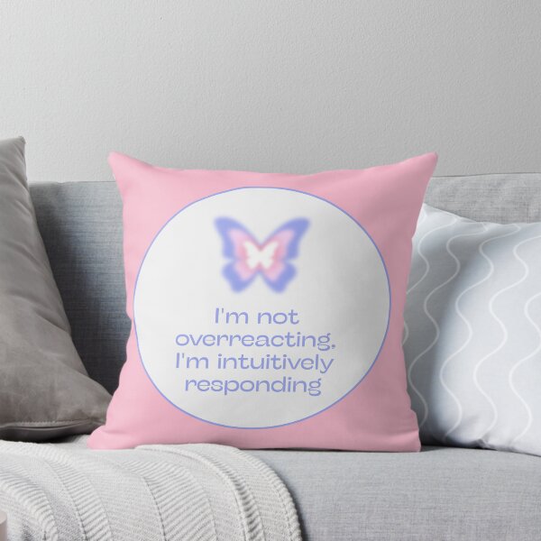 Item preview, I’m Not Overreacting I’m Intuitively Responding designed and sold by jianina-alondra.