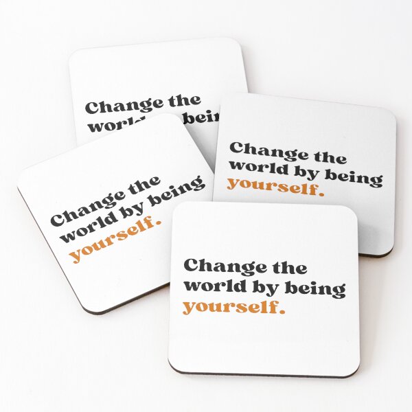 Item preview, change the world by being yourself.  designed and sold by designing01Ar3.