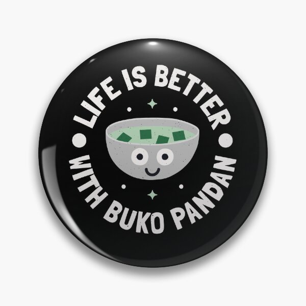 Item preview, Life Is Better With Buko Pandan - Filipino Buko Pandan designed and sold by TomThornton.