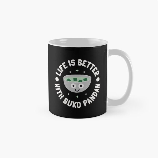 Item preview, Life Is Better With Buko Pandan - Filipino Buko Pandan designed and sold by TomThornton.