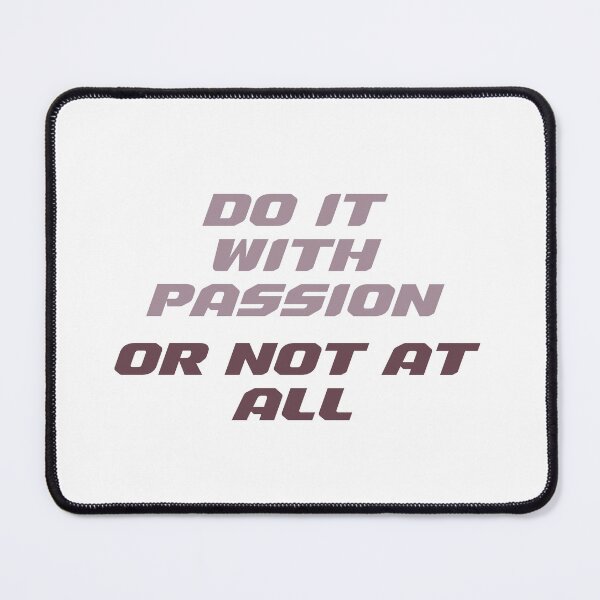 Item preview, Do it with passion designed and sold by MK26Designs.