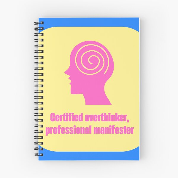 Item preview, Certified Overthinker Professional Manifester Funny Quote designed and sold by jianina-alondra.