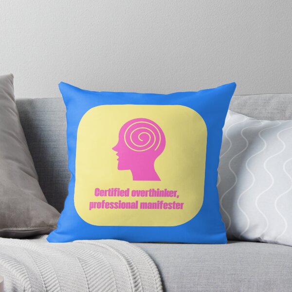 Item preview, Certified Overthinker Professional Manifester Funny Quote designed and sold by jianina-alondra.