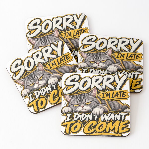 Item preview, Sorry I'm Late I Didn't Want To Come designed and sold by Fares Zeineh.