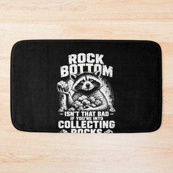 Item preview, Rock Bottom Isn’t That Bad If You’re Into Collecting Rocks – Funny Raccoon Rock Collector Design designed and sold by PosiMCreations.