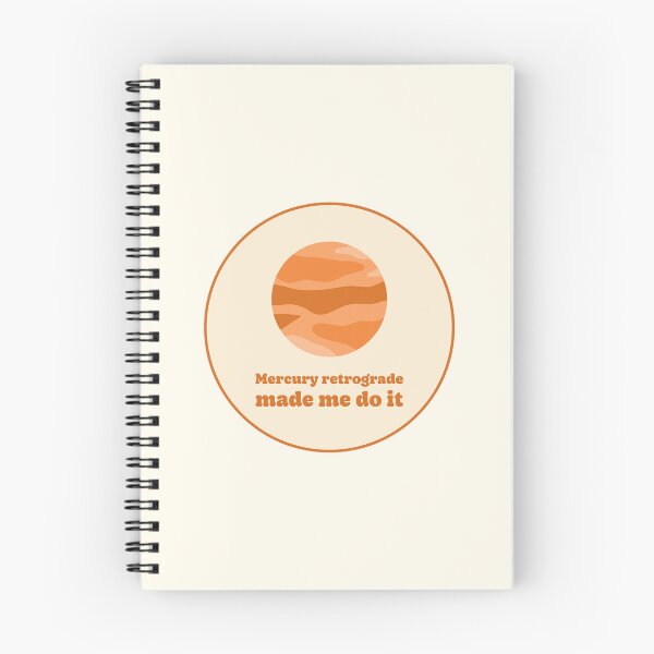 Item preview, Mercury Retrograde Made Me Do It designed and sold by jianina-alondra.