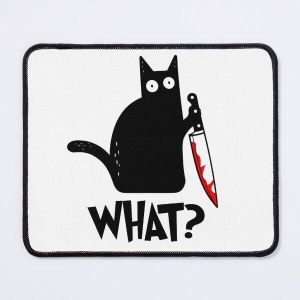 Item preview, Cat What? Funny Black Murderous Cat With Knife Gift for Cat Lovers designed and sold by Thread&Fable.