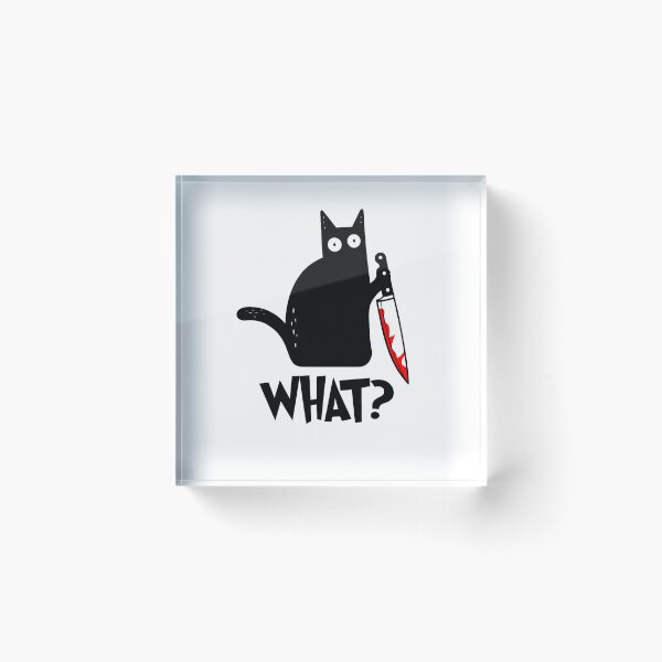 Item preview, Cat What? Funny Black Murderous Cat With Knife Gift for Cat Lovers designed and sold by Thread&Fable.