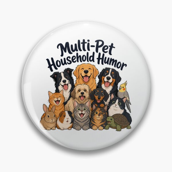 Item preview, Multi-Pet Household Humor designed and sold by musthavewords.