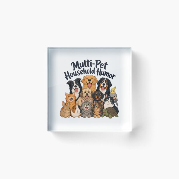 Item preview, Multi-Pet Household Humor designed and sold by musthavewords.
