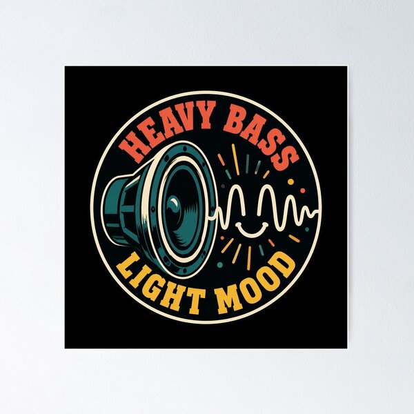Item preview, Heavy Bass Light Mood designed and sold by PWD-Design.