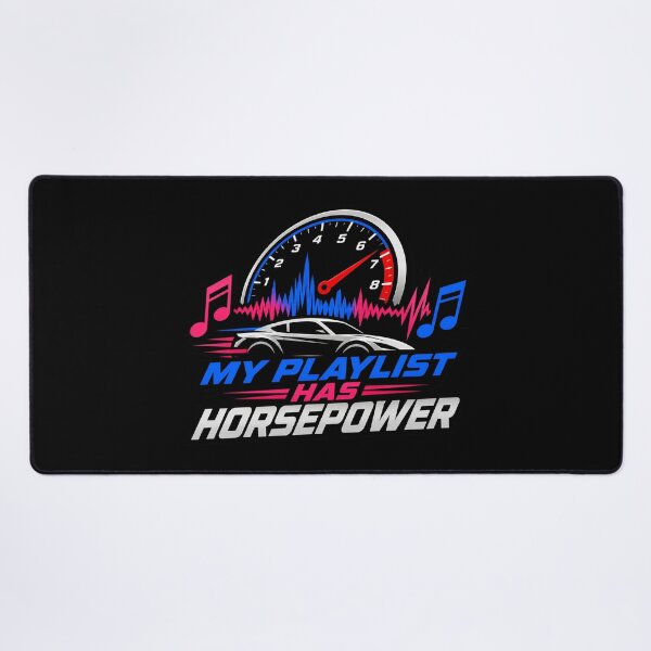 Item preview, My Playlist Has Horsepower designed and sold by PWD-Design.