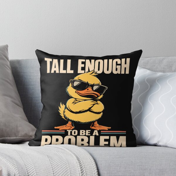 Item preview, Tall Enough To Be A Problem – Funny Duck With Sunglasses Attitude Humor Design designed and sold by PosiMCreations.