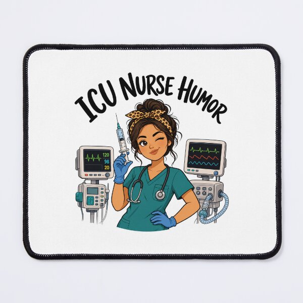 Item preview, ICU Nurse Humor designed and sold by musthavewords.