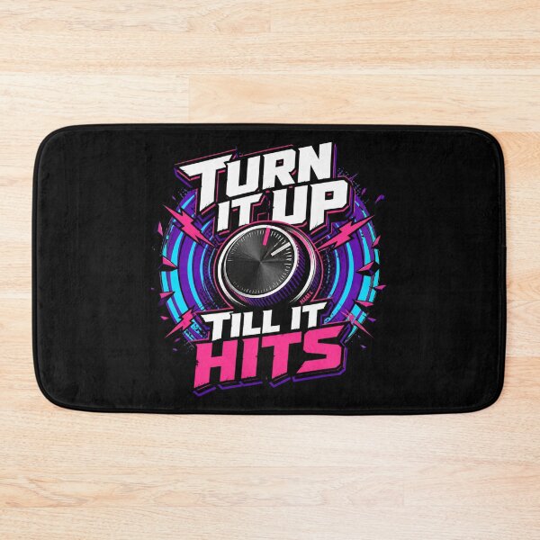 Item preview, Turn It Up Till It Hits designed and sold by PWD-Design.