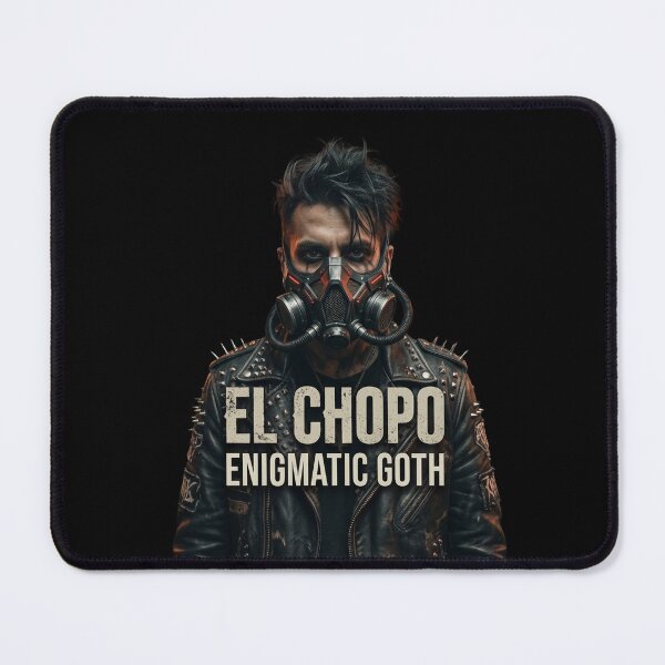 Item preview, El Chopo - Official Enigmatic Goth Music Merchandise designed and sold by EnigmaticGoth.