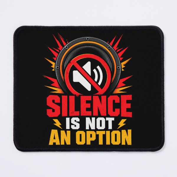 Item preview, Silence Is Not An Opinion designed and sold by PWD-Design.