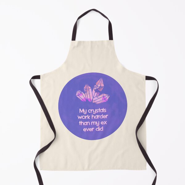 Item preview, My Crystals Work Harder Than My Ex designed and sold by jianina-alondra.