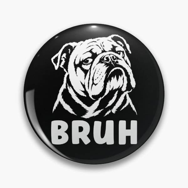 Item preview, Bruh Dog Meme Funny English Bulldog designed and sold by suhairee-studio.