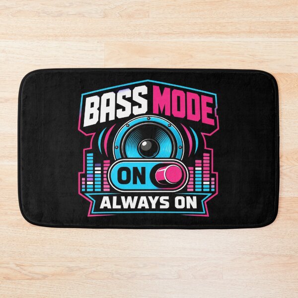 Item preview, Bass Mode Always On designed and sold by PWD-Design.