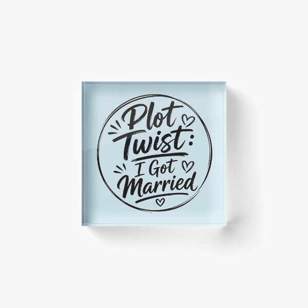 Item preview, Plot Twist I Got Married – Funny Newlywed Wedding Design designed and sold by TheStephanieRome.