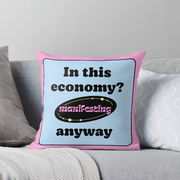 Item preview, In This Economy Manifesting Anyway designed and sold by jianina-alondra.