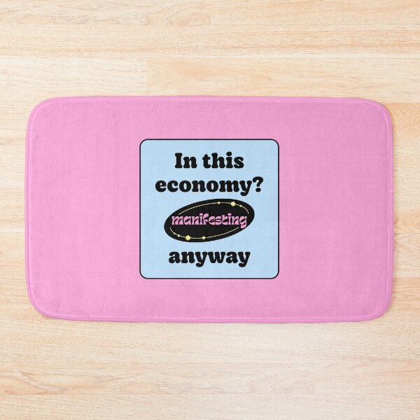 Item preview, In This Economy Manifesting Anyway designed and sold by jianina-alondra.