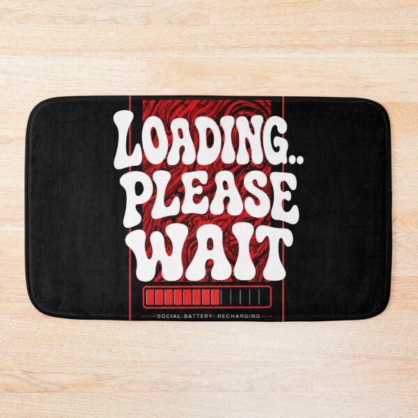 Item preview, Introvert Loading Please Wait designed and sold by StockAnime.