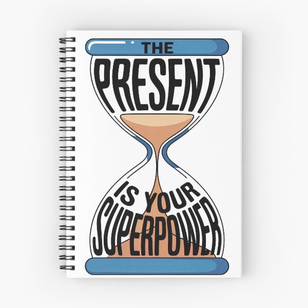 Item preview, The Present Is Your Superpower Hourglass Typography for Stress designed and sold by 108stillness.
