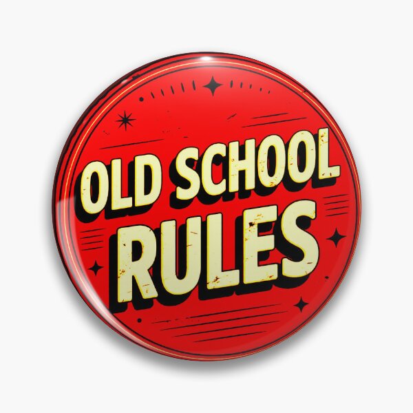 Item preview, Old School Rules | Vintage Retro Badge designed and sold by AstronautMerch.