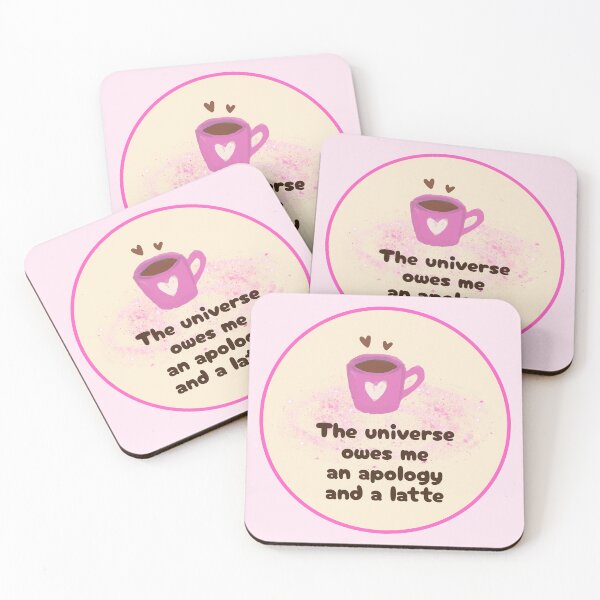 Item preview, The Universe Owes Me a Latte designed and sold by jianina-alondra.