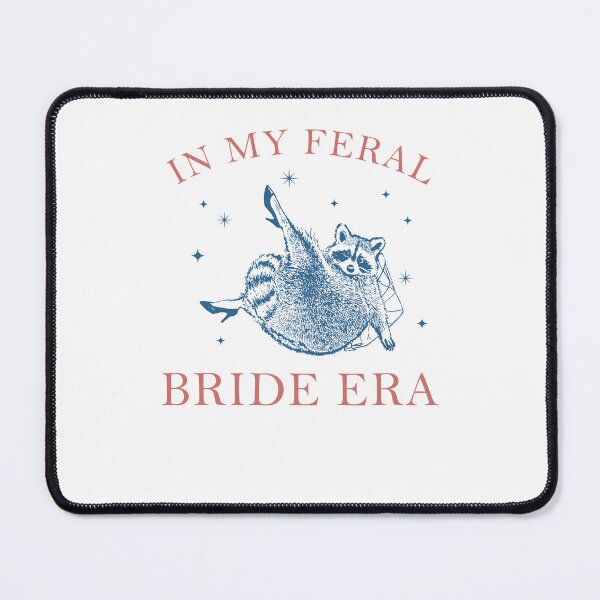 Item preview, In My Feral Bride Era Funny Raccoon designed and sold by suhairee-studio.