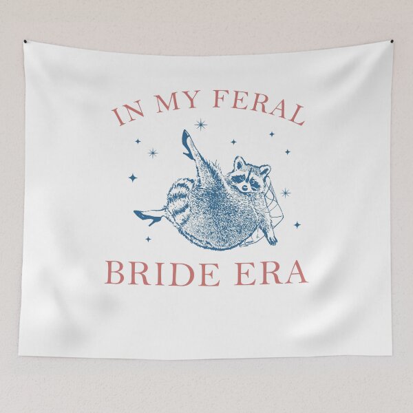 Item preview, In My Feral Bride Era Funny Raccoon designed and sold by suhairee-studio.