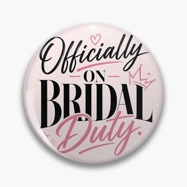 Item preview, Officially on Bridal Duty – Funny Bride to Be & Maid of Honor Wedding Design designed and sold by TheStephanieRome.