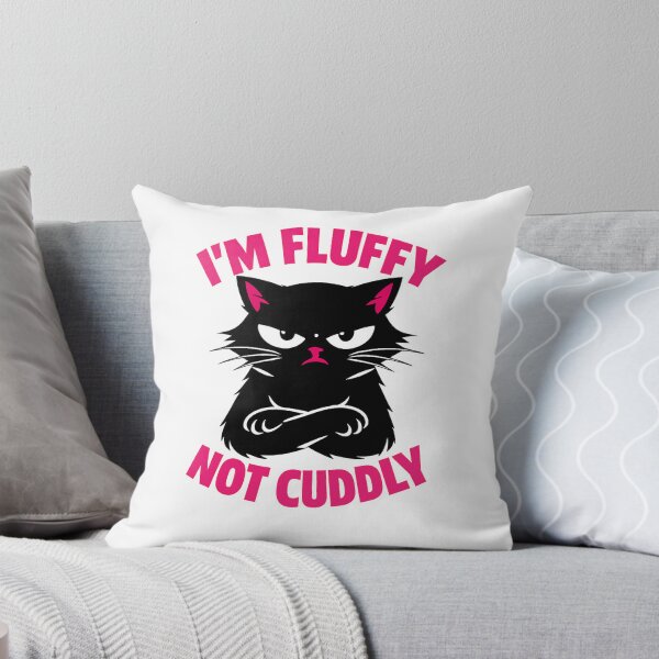 Item preview, I'm Fluffy, Not Cuddly – Sarcastic Black Cat Shirt with Attitude. A hilarious pet lover design for cat owners who know their feline isn't actually a lap companion. designed and sold by nobrandprints.