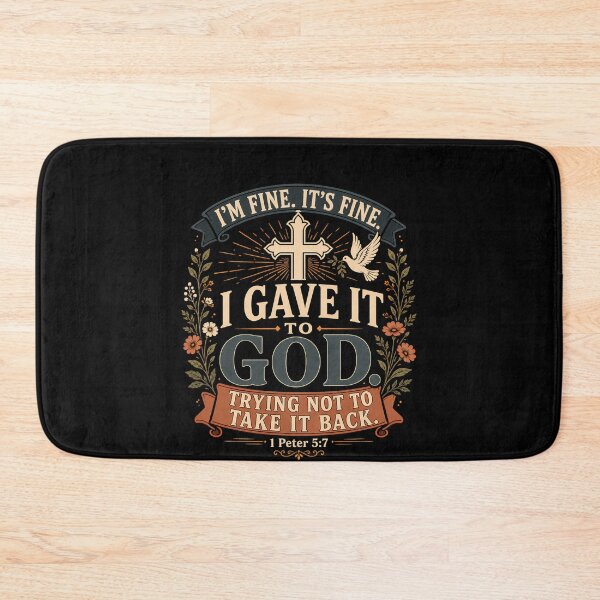 Item preview, I’m Fine It’s Fine I Gave It To God – Funny Christian Faith Humor 1 Peter 5:7 Design designed and sold by PosiMCreations.