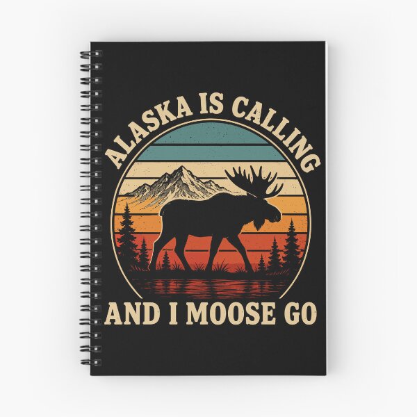 Item preview, Alaska Is Calling And I Moose Go Funny Hunting designed and sold by gordonbwyashop.