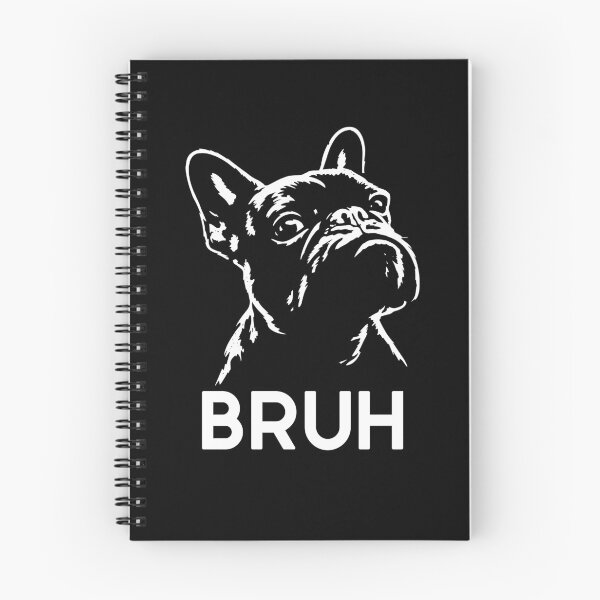 Item preview, Bruh Funny French Bulldog Meme  designed and sold by nosu-art-pod.