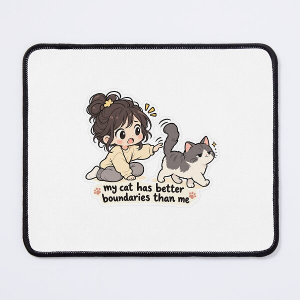 Item preview, My Cat Has Better Boundaries Than Me designed and sold by naruto4925.