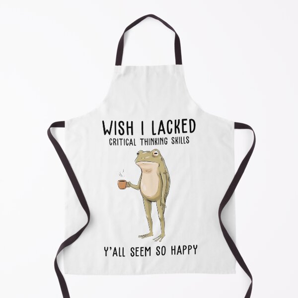Item preview, Wish I Lacked Critical Thinking Skills Y'all Seem So Happy Funny Frog designed and sold by nosu-art-pod.