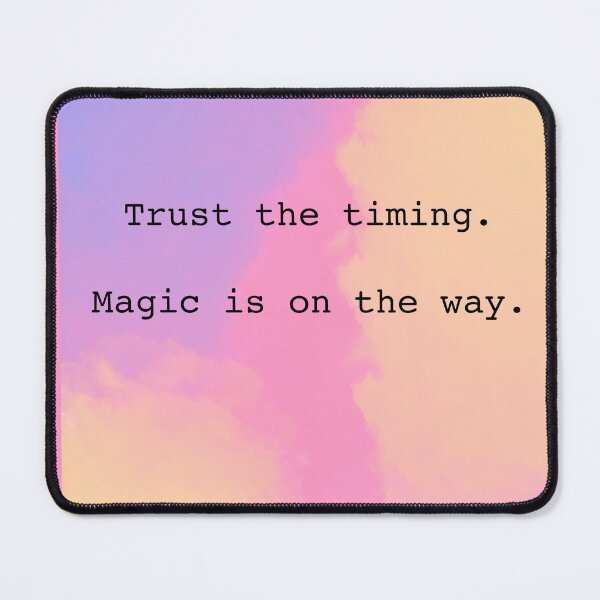Item preview, Trust the timing. Magic is on the way. designed and sold by diamondqueenmindset.