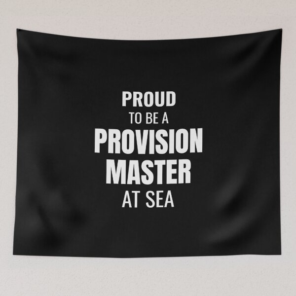 Item preview, Proud to be a Provision Master at Sea (White) designed and sold by ShipCrewNation.