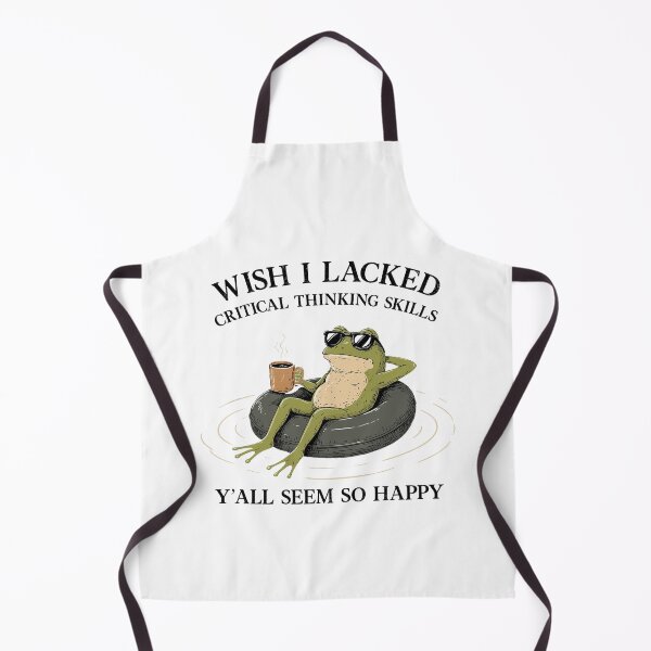 Item preview, Wish I Lacked Critical Thinking Skills Y'all Seem So Happy designed and sold by nosu-art-pod.