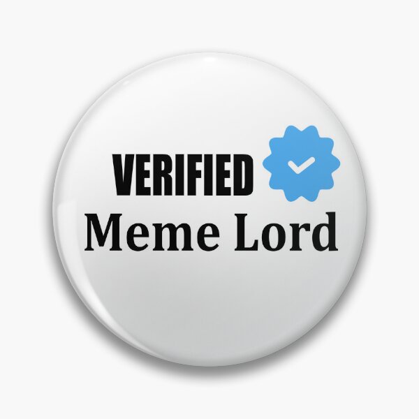 Item preview, Verified Meme Lord – Speaks Fluent Internet designed and sold by GriffinRey.