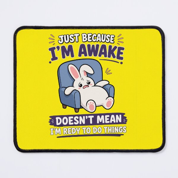 Item preview, Just Because I’m Awake Doesn’t Mean I’m Ready to Do Things – Sleepy Bunny Relaxing in an Armchair with Funny Lazy Humor designed and sold by Huddy-clothes.