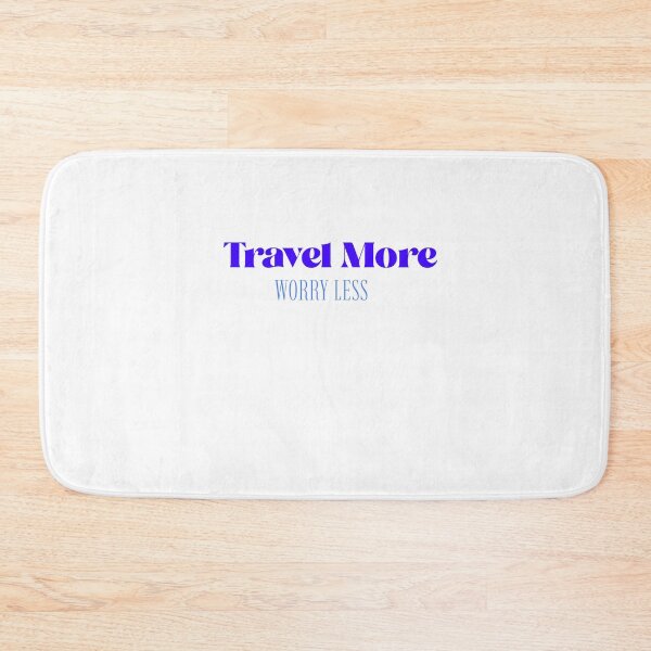 Item preview, Travel More Worry Less designed and sold by CreationsbYKz.