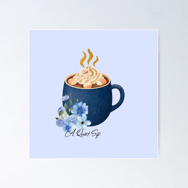 Item preview, A Quiet Sip | Blue Floral Hot Cocoa Aesthetic | Cozy Coffee Cup Art designed and sold by BLOOMVELLE.