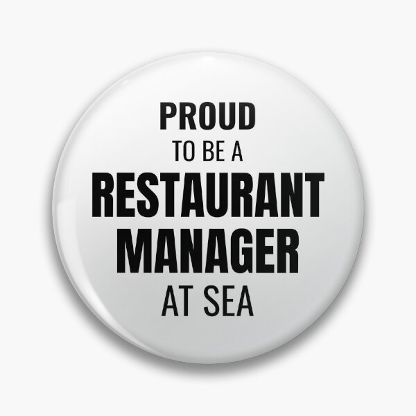 Item preview, Proud to be a Restaurant Manager at Sea (Black) designed and sold by ShipCrewNation.