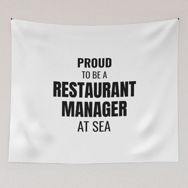 Artikelvorschau, Proud to be a Restaurant Manager at Sea (Black) entworfen und verkauft von ShipCrewNation.